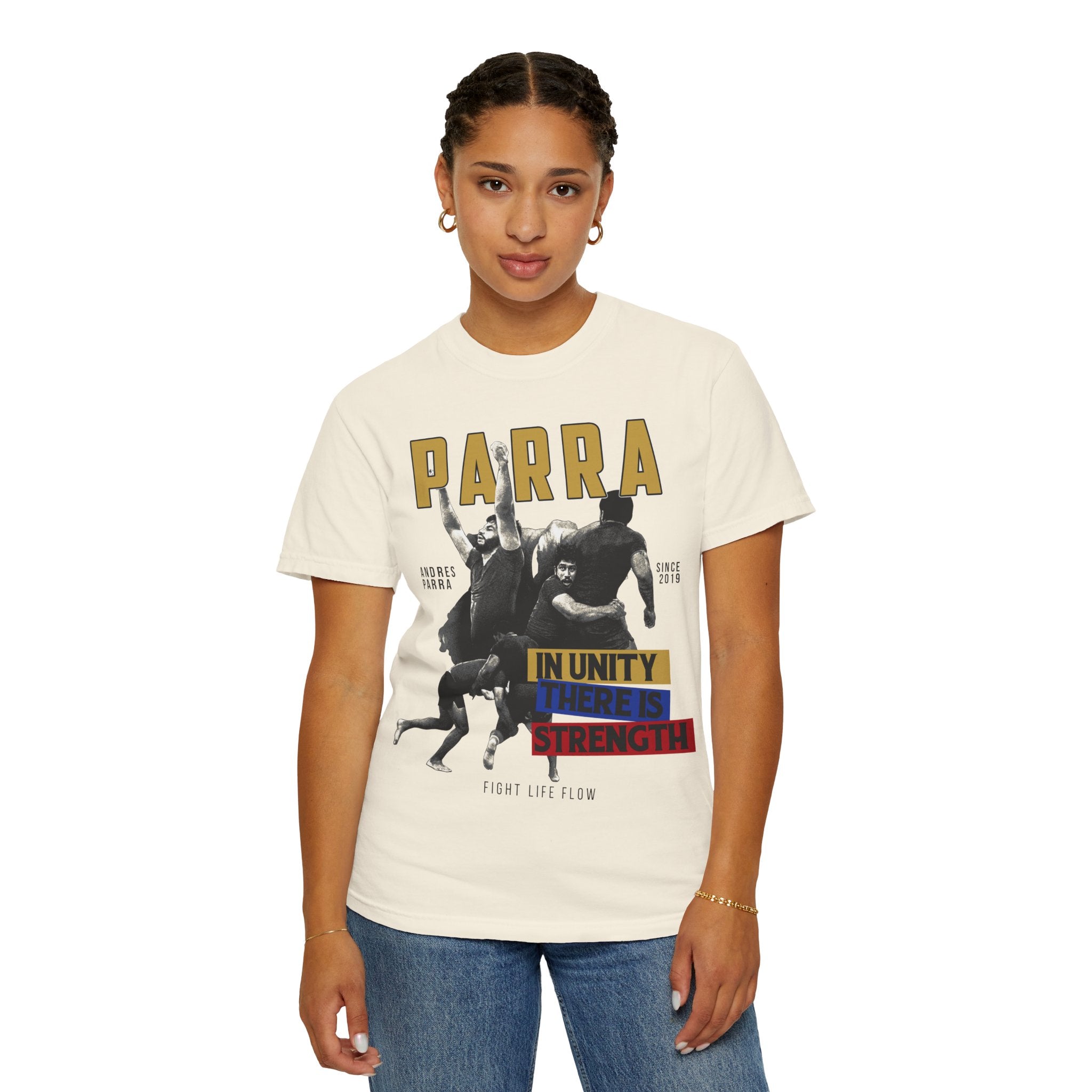 ANDRES PARRA  · STRENGTH IN UNITY TEE  · Inspired by Fighters · Fight Life Flow