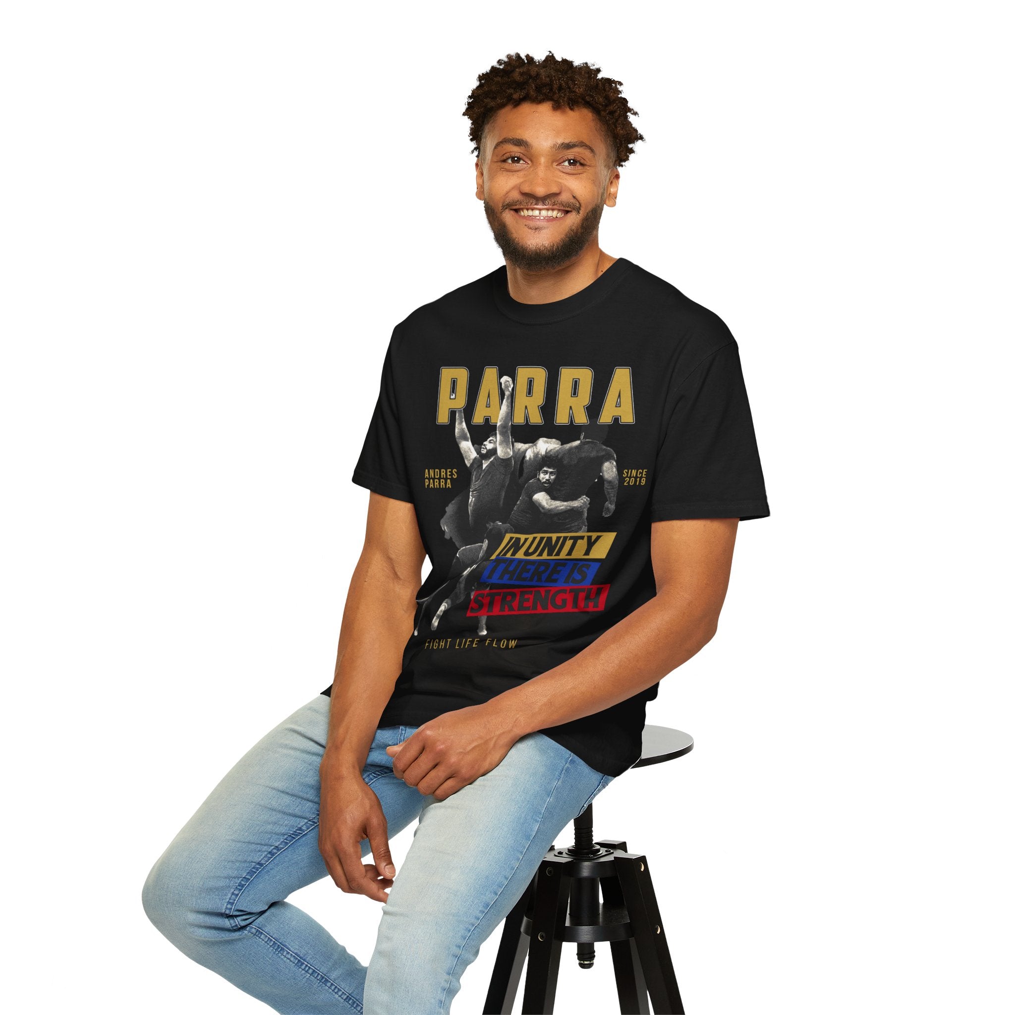 ANDRES PARRA  · STRENGTH IN UNITY TEE  · Inspired by Fighters · Fight Life Flow