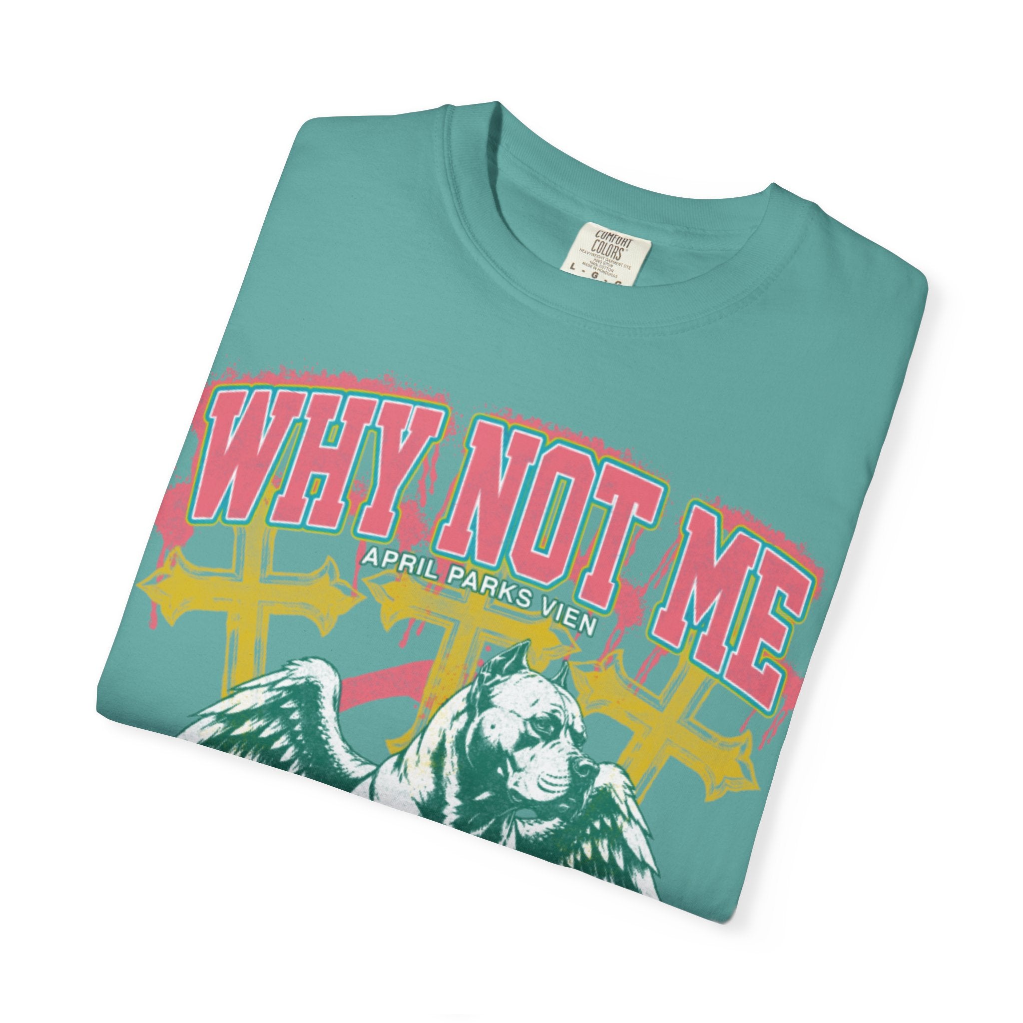 APRIL PARKS VIEN - WHY NOT ME TEE Fight Life Flow · Inspired by Fighters