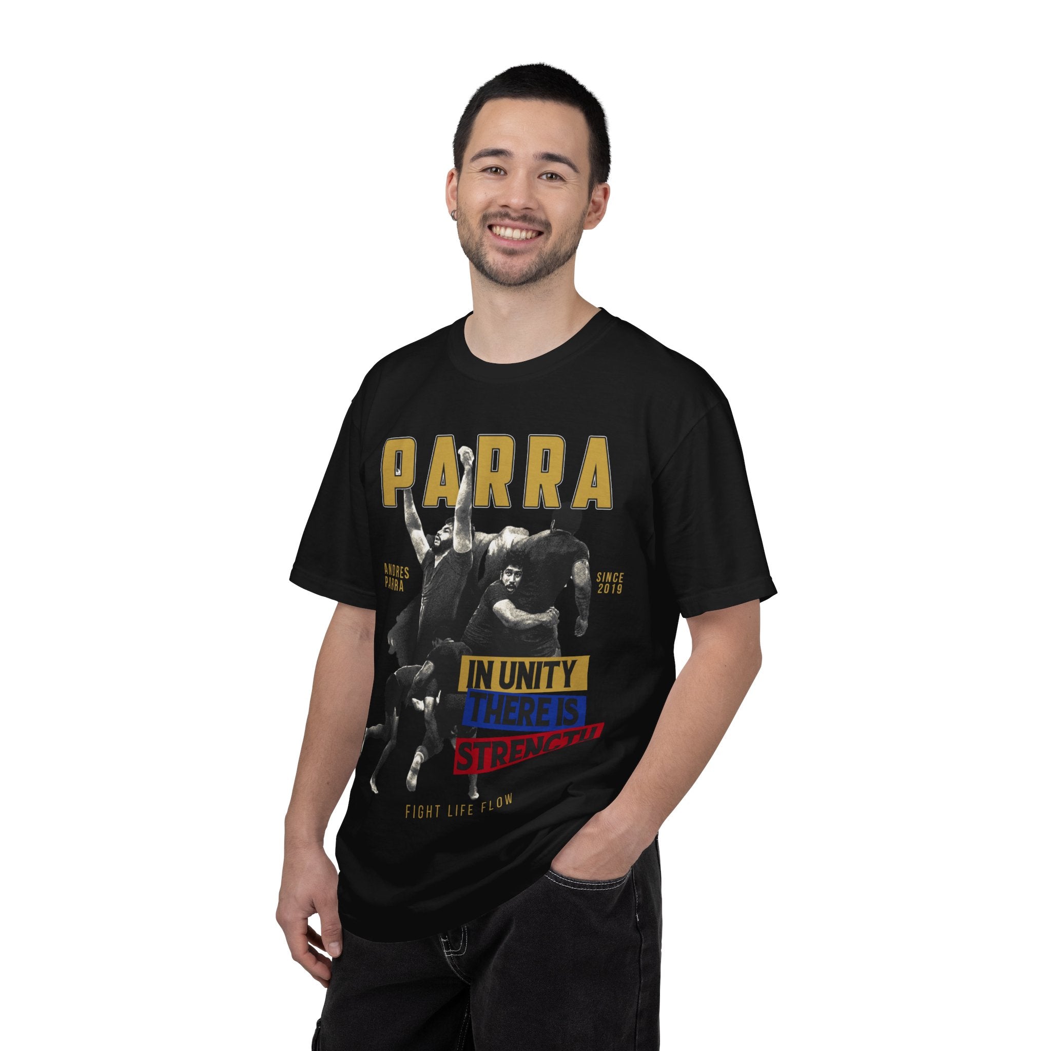 ANDRES PARRA  · STRENGTH IN UNITY TEE  · Inspired by Fighters · Fight Life Flow